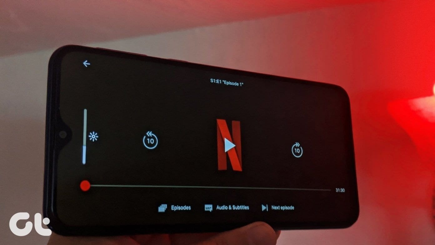 As 10 principais maneiras de corrigir o brilho superior do aplicativo Netflix no Android 1 As 10 principais maneiras de corrigir o brilho superior do 1