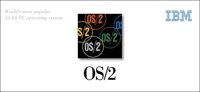 O que era o OS / 2 da IBM e por que ele caiu para o Windows? 1 xOS2 hero 1 1.jpg.pagespeed.gpjpjwpjwsjsrjrprwricpmd.ic .2ZGGOeht3A 1